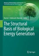 The Structural Basis of Biological Energy Generation edito da Springer Netherlands