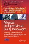 Advanced Intelligent Virtual Reality Technologies: Proceedings of 6th International Conference on Artificial Intelligent and Virtual Reality (Aivr 202 edito da SPRINGER NATURE