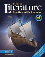 Glencoe Literature: Reading with Purpose, Course One, New York Student Edition di McGraw-Hill edito da GLENCOE SECONDARY
