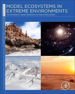 Model Ecosystems in Extreme Environments edito da Elsevier Science Publishing Co Inc