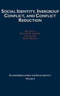 Social Identity, Intergroup Conflict, and Conflict Reduction edito da OXFORD UNIV PR