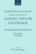 Letters: Volume 1 di Coleridge edito da OXFORD UNIV PR