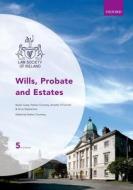 Wills, Probate and Estates di Nuala Casey, Annette O'Connell edito da OXFORD UNIV PR