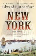 New York: The Novel di Edward Rutherfurd edito da BALLANTINE BOOKS