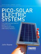 Pico-solar Electric Systems di John Keane edito da Taylor & Francis Ltd