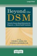 Beyond the DSM di Steven C. Hayes and Stefan G. Hofmann edito da ReadHowYouWant