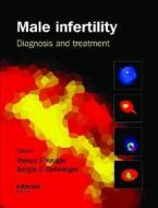 Male Infertility di Sergio Oehninger edito da CRC Press