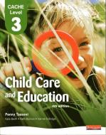 CACHE Level 3 in Child Care and Education Student Book di Penny Tassoni, Kate Beith, Kath Bulman, Harriet Eldridge edito da Pearson Education Limited