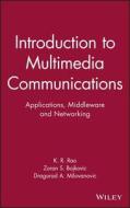 Multimedia Communications di Rao, Bojkovic, Milovanovic edito da John Wiley & Sons