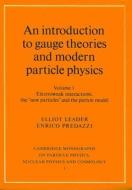 An Introduction To Gauge Theories And Modern Particle Physics 2 Volume Paperback Set di Elliot Leader, Enrico Predazzi edito da Cambridge University Press