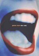 Gimme More di Liza Cody edito da Bloomsbury Publishing Plc