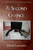 A Second Chance di David Lawrence edito da New Generation Publishing