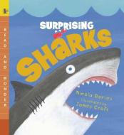 Surprising Sharks: Read and Wonder di Nicola Davies edito da CANDLEWICK BOOKS