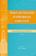 Design and Selection of Performance Surfactants di David R. Karsa, D. R. Karsa edito da Blackwell Publishers