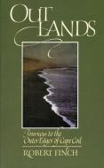 Outlands di Robert Finch edito da David R. Godine Publisher