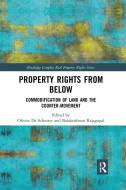 Property Rights From Below edito da Taylor & Francis Ltd