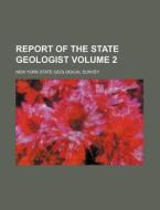 Report of the State Geologist Volume 2 di New York State Geological Survey edito da Rarebooksclub.com