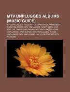 No Quarter: Jimmy Page And Robert Plant Unledded, Unplugged, Mtv Unplugged In New York, The Corrs Unplugged di Source Wikipedia edito da General Books Llc