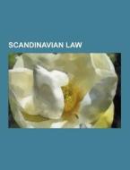 Scandinavian Law di Source Wikipedia edito da University-press.org