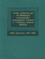 Codex Astensis Qui de Malabayla Communiter Nuncupatur Volume 1 di Sella Quintino 1827-1884 edito da Nabu Press