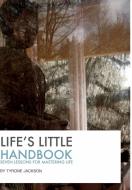 Life's Little Handbook di Tyrone Jackson edito da Blurb