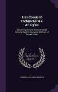 Handbook Of Technical Gas-analysis di Clemens Alexander Winkler edito da Palala Press
