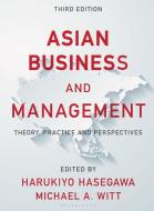 Asian Business and Management di Harukiyo Hasegawa, Michael A Witt edito da Macmillan Education UK