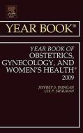 Year Book Of Obstetrics, Gynecology, And Women\'s Health di Jeffrey S. Dungan, Lee P. Shulman edito da Elsevier - Health Sciences Division