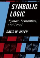 Symbolic Logic di Agler edito da Rowman & Littlefield