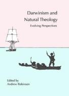 Darwinism And Natural Theology edito da Cambridge Scholars Publishing