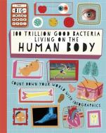 The Big Countdown: 100 Trillion Good Bacteria Living on the Human Body di Paul Rockett edito da Hachette Children's Group