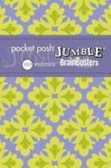 Pocket Posh Jumble Brainbusters 2: 100 Puzzles di The Puzzle Society edito da ANDREWS & MCMEEL