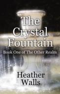The Book One Of The Other Relam di Heather Walls edito da Publishamerica