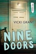 Nine Doors di Vicki Grant edito da ORCA BOOK PUBL