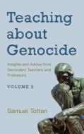 Teaching about Genocide, Volume 2 di Samuel Totten edito da Rowman & Littlefield