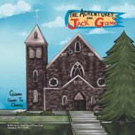 The Adventures of Jack and Gizmo di James S. Brown, Frances Poulson edito da Xlibris