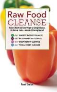 Raw Food Cleanse di Penni Shelton edito da Ulysses Press