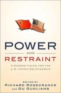 Power And Restraint di Richard N. Rosecrance, Gu Guoliang edito da The Perseus Books Group