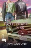 The Sweetheart Kiss di Cheryl Ann Smith edito da Kensington Publishing