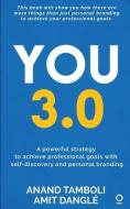 You 3.0: A powerful strategy to achieve professional goals with self-discovery and personal branding edito da HARPERCOLLINS 360