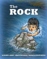 The Rock di Bennett Dolores D. Bennett edito da Xulon Press
