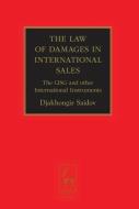 The Law Of Damages In The International Sale Of Goods di Djakhongir Saidov edito da Bloomsbury Publishing Plc