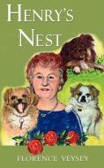 Henry's Nest di Florence Veysey edito da New Generation Publishing