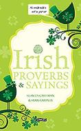 Irish Proverbs & Sayings di Seamus Cashman, Sean Gaffney edito da O'Brien Press Ltd
