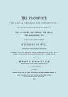 The Pianoforte, Its Origin, Progress, and Construction.  [Facsimile of 1860 edition]. di Edward F. Rimbault edito da Travis and Emery Music Bookshop