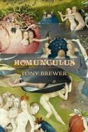 Homunculus di Tony Brewer edito da DOS MADRES PR