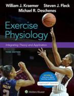 Exercise Physiology: Integrating Theory and Application di Nicholas Ratamess edito da LIPPINCOTT RAVEN