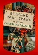 The Christmas Promise di Richard Paul Evans edito da GALLERY BOOKS