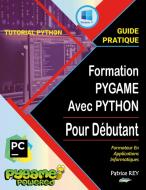 Formation Pygame Avec Python di Patrice Rey edito da Books on Demand