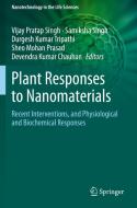 Plant Responses to Nanomaterials edito da Springer International Publishing